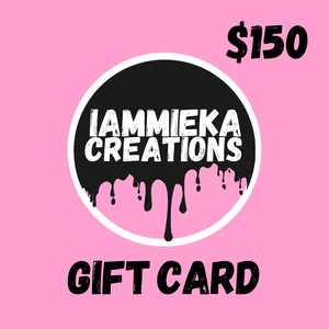 IAMMIEKACREATIONS™ GIFT CARDS $50-$200