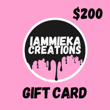 Load image into Gallery viewer, IAMMIEKACREATIONS™ GIFT CARDS $50-$200
