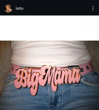 Load image into Gallery viewer, BIG MAMA NAMEPLATE BELT
